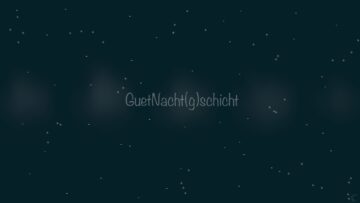 GuetNacht(g)Schicht