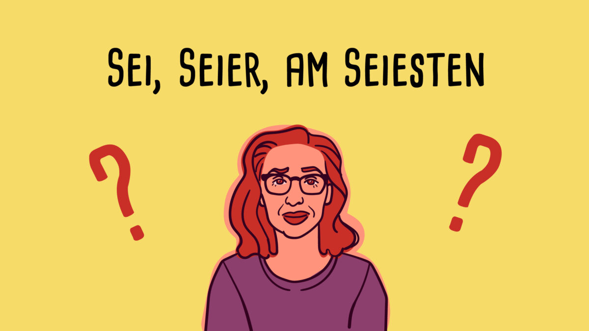 Sei, seier, am seiesten