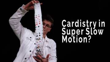 Cardistry in Super Slow Motion?