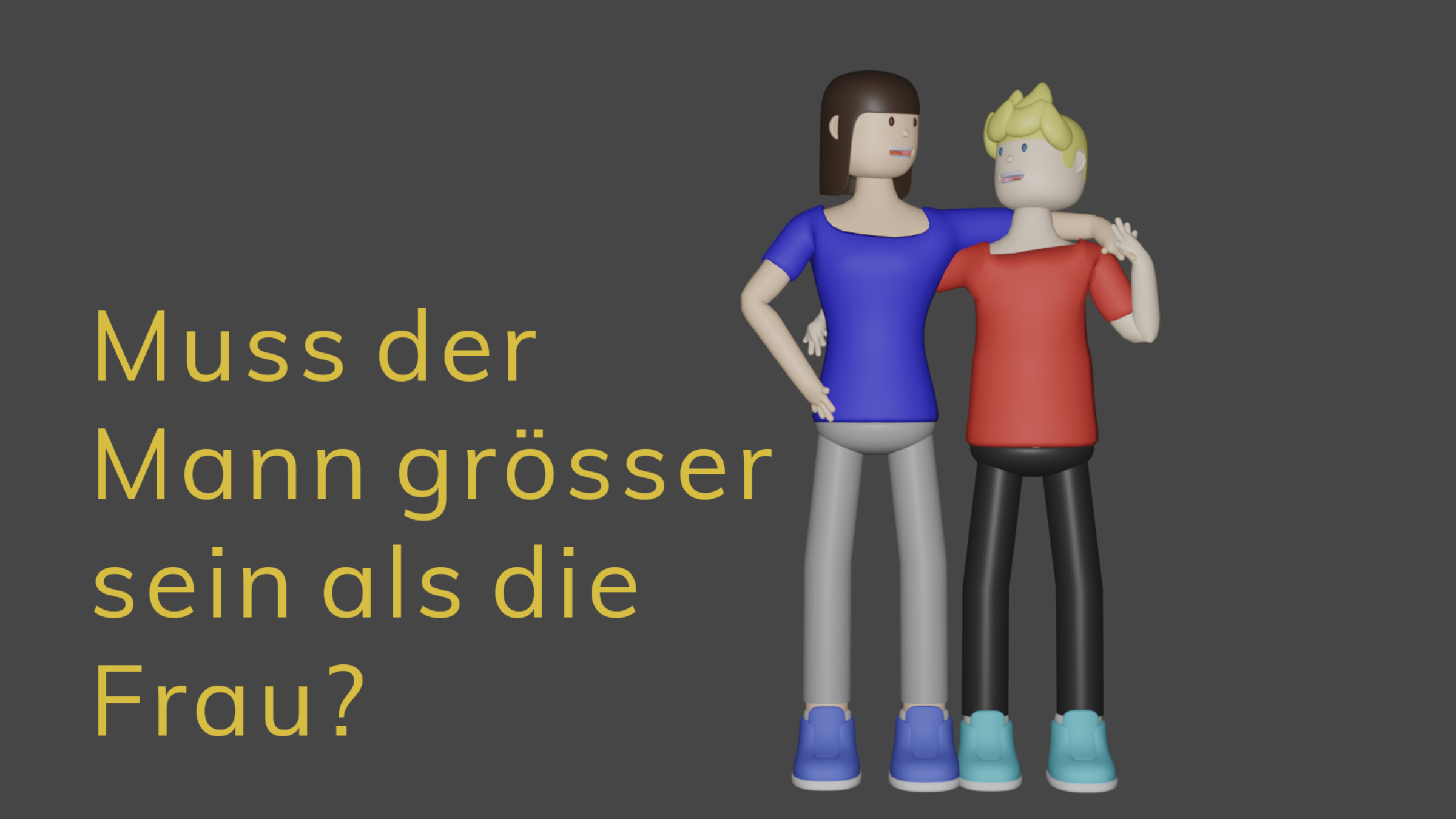 Muss der Mann grösser sein als die Frau? Digezz