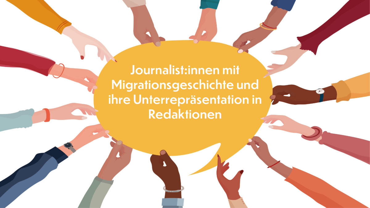 Journalist:innen mit Migrationsgeschichte und ihre Unterrepräsentation in Redaktionen