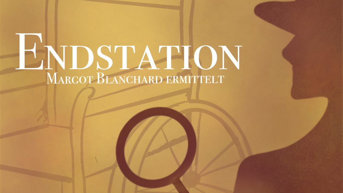 Endstation, Margot Blanchard ermitelt