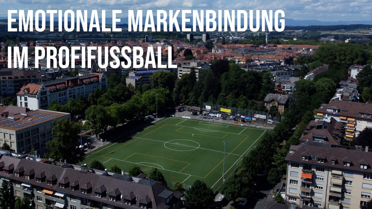Emotionale Markenbindung im Profifussball