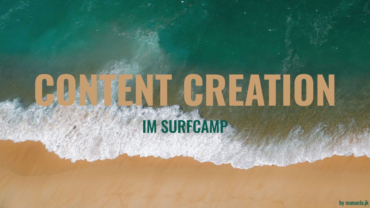 Content Creation in Surfcamp
