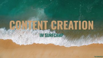Content Creation in Surfcamp