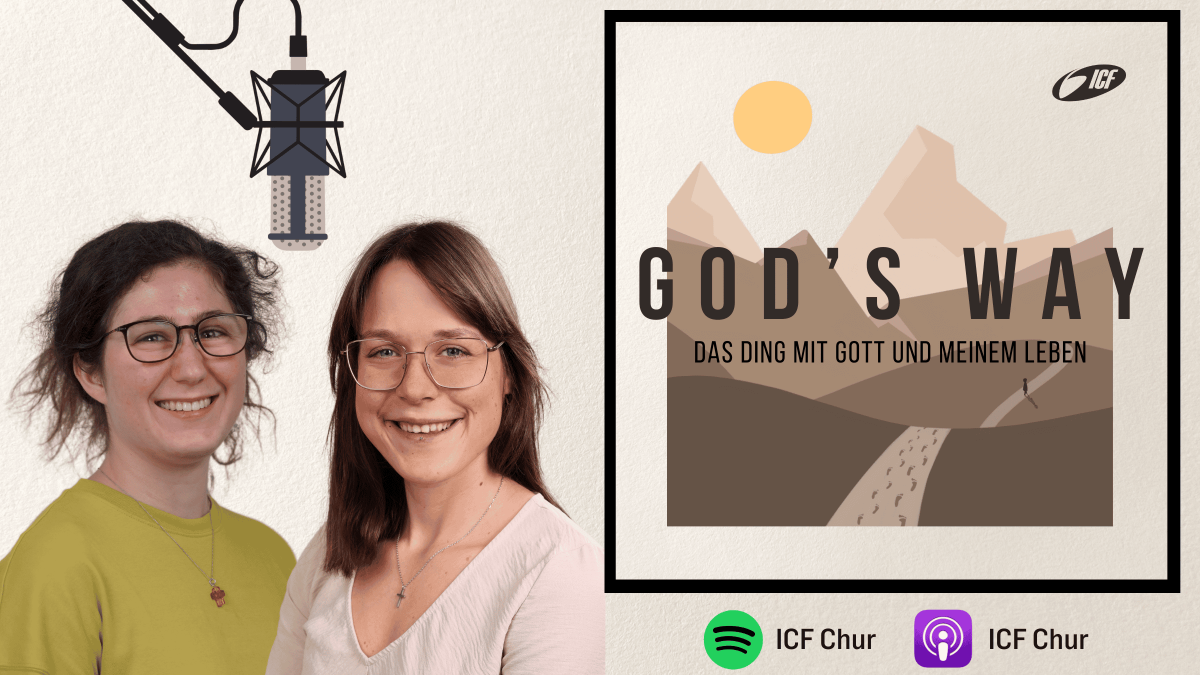 Serena und Sara Portrait mit dem Titel des Podcasts "God's Way- Das Ding mit Gott und meinem Leben"