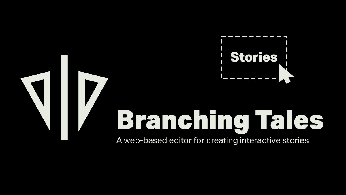 Branching Tales – A web-based editor for creating interactive stories
