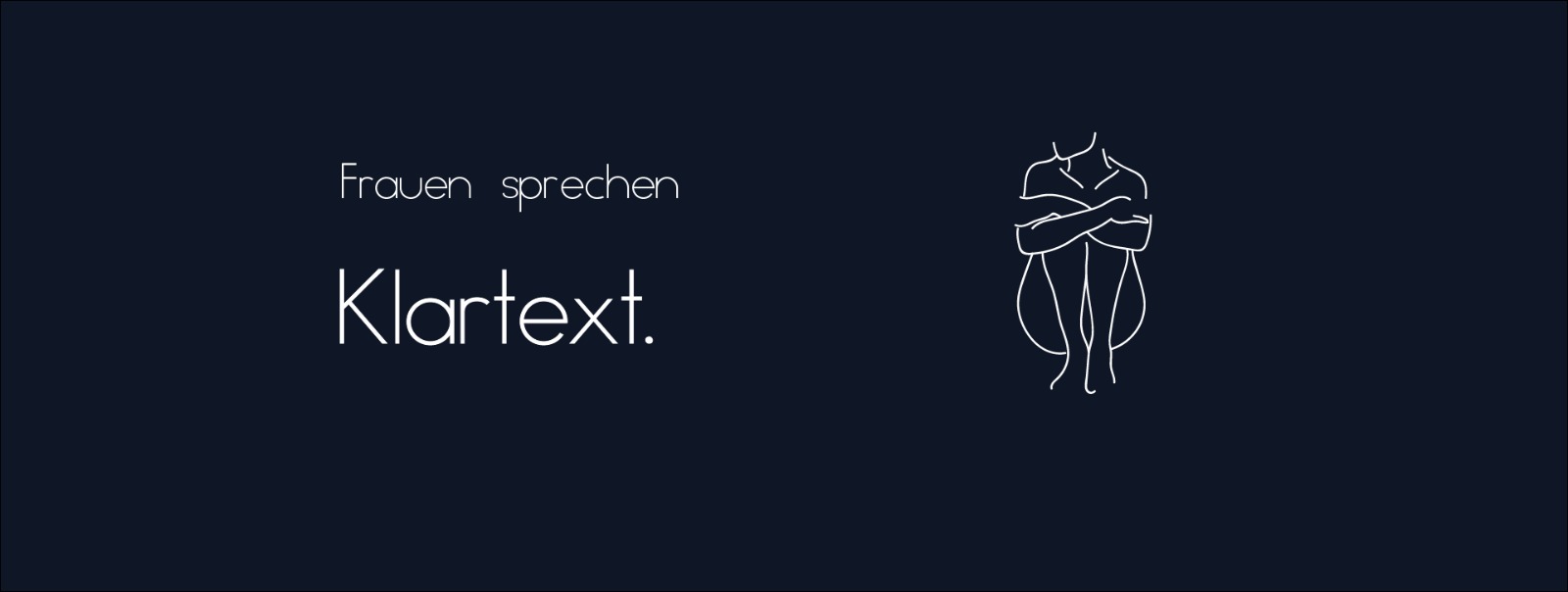 Frauen sprechen Klartext.
